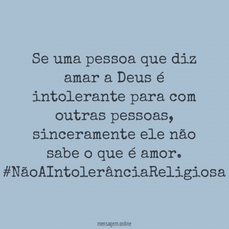 Se uma pessoa que diz amar a Deus