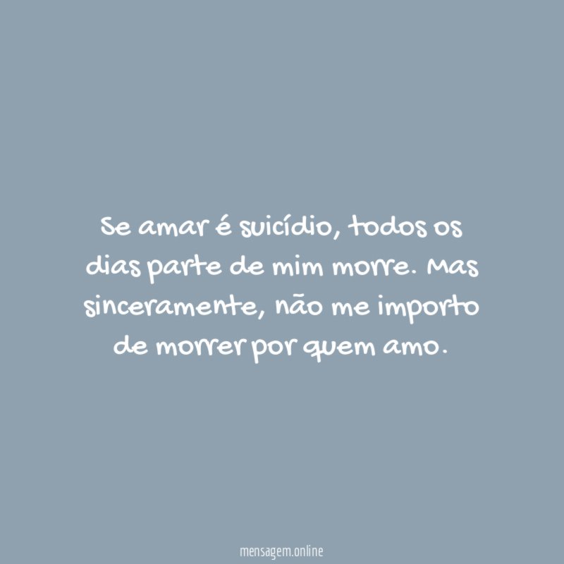 Se amar é suicídio