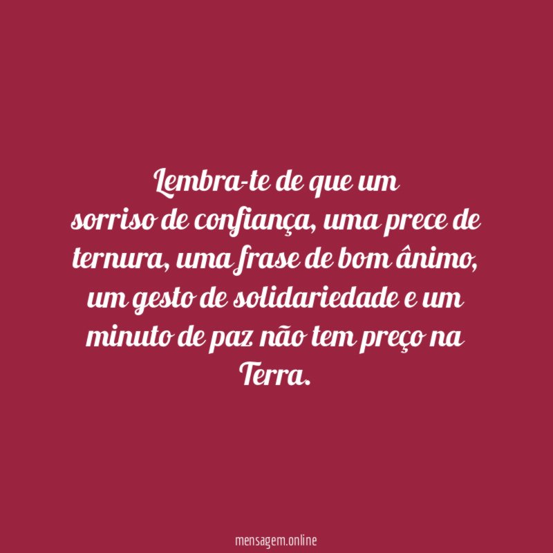 Lembra-te de que um sorriso de confiança