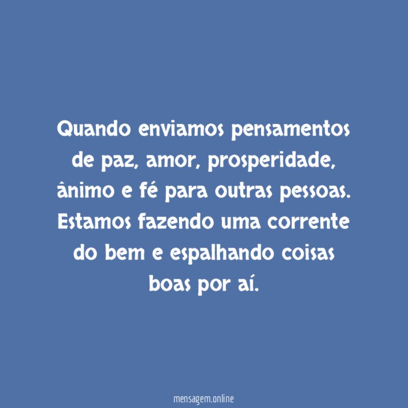 Quando enviamos pensamentos de paz