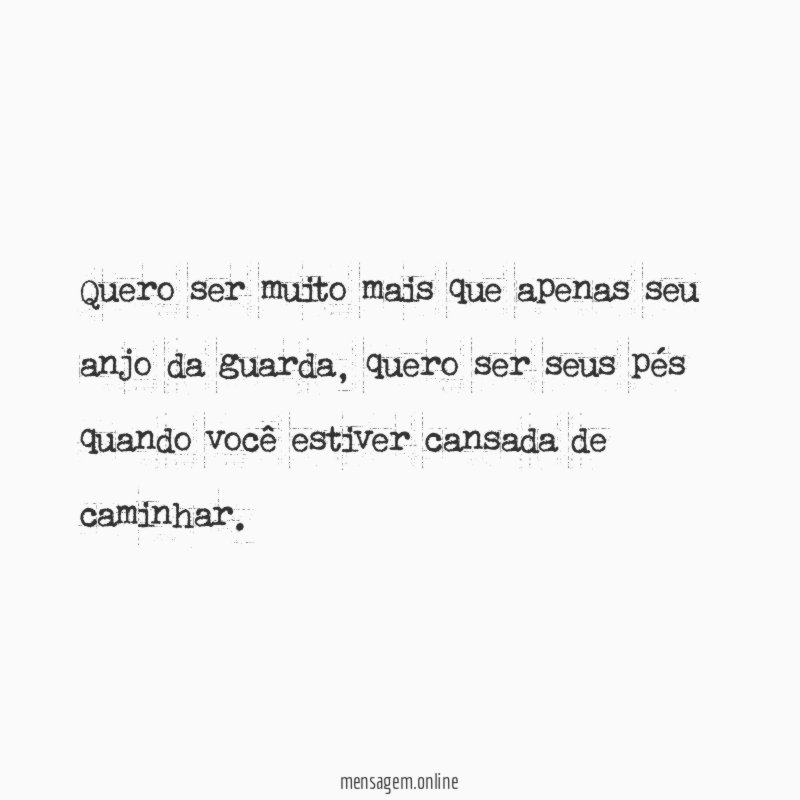 Quero ser muito mais que apenas seu anjo da guarda