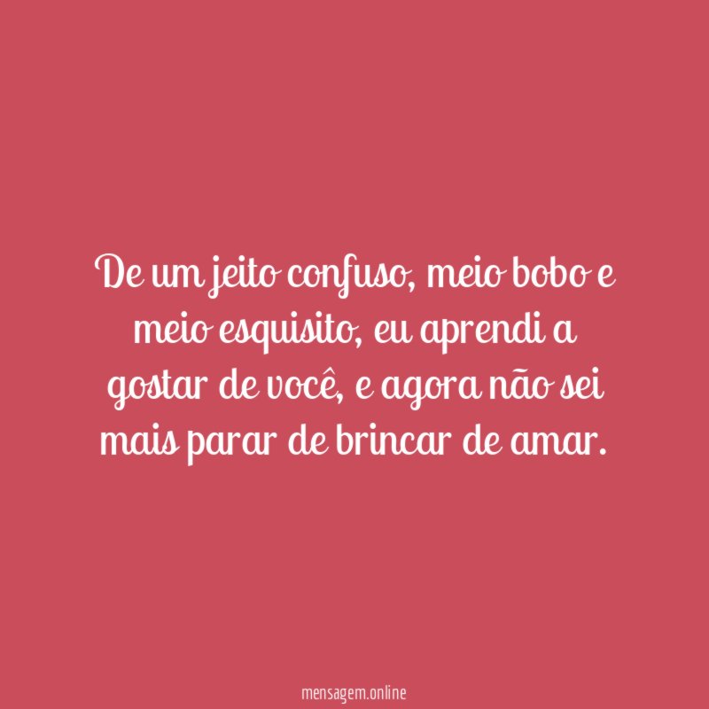 De um jeito confuso