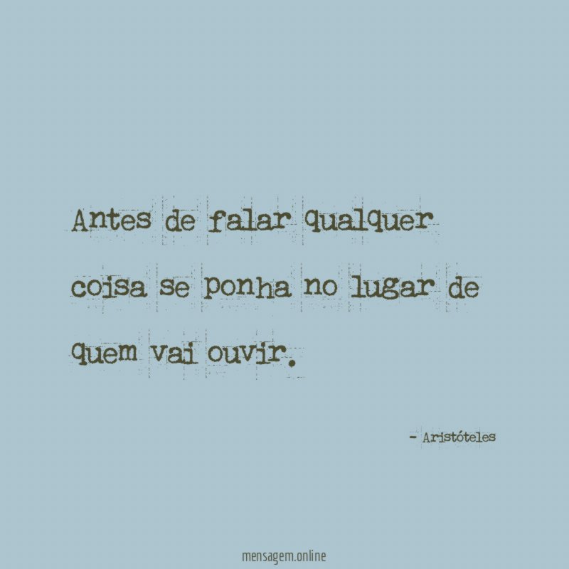 Antes de falar qualquer coisa se ponha no