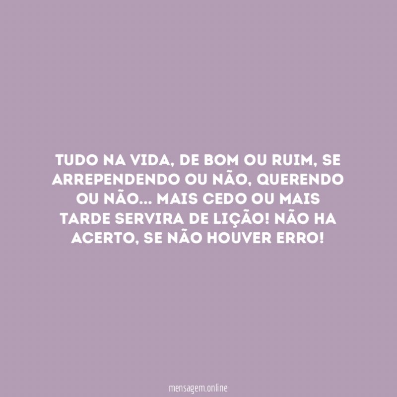 Tudo na vida