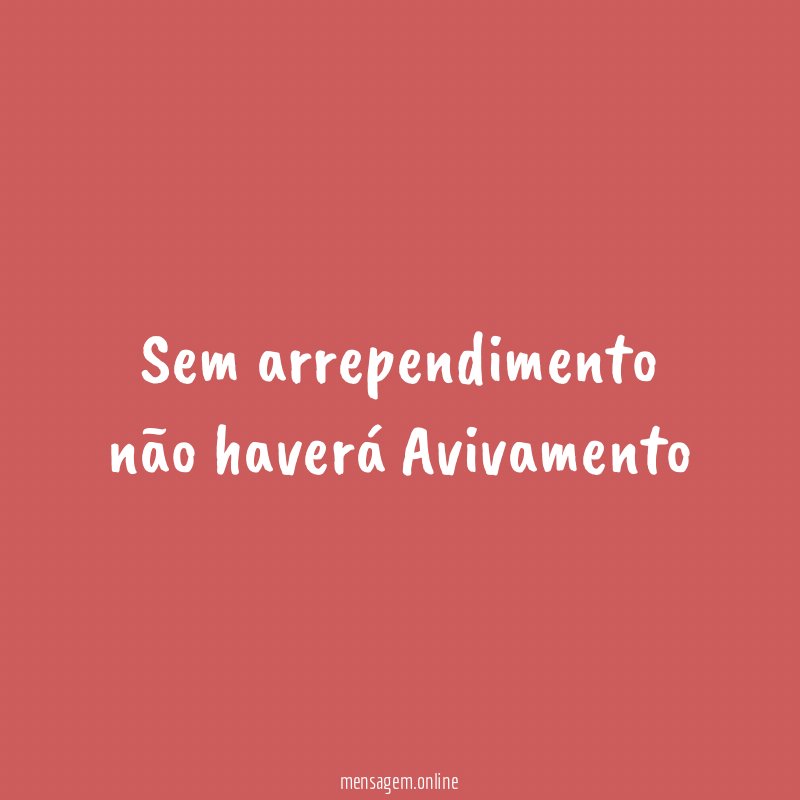 Sem arrependimento não haverá Avivamento