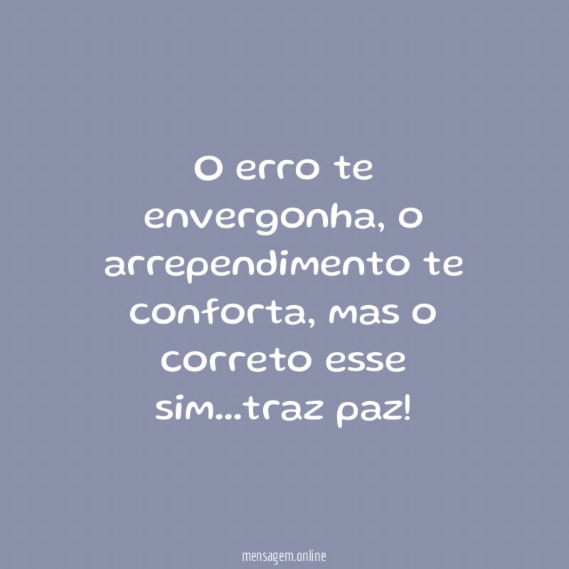 O erro te envergonha