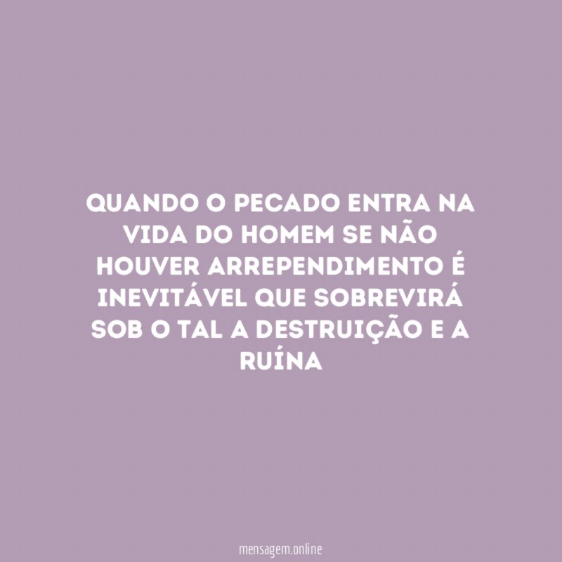 Quando o pecado entra na vida do homem