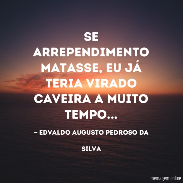 Se arrependimento matasse