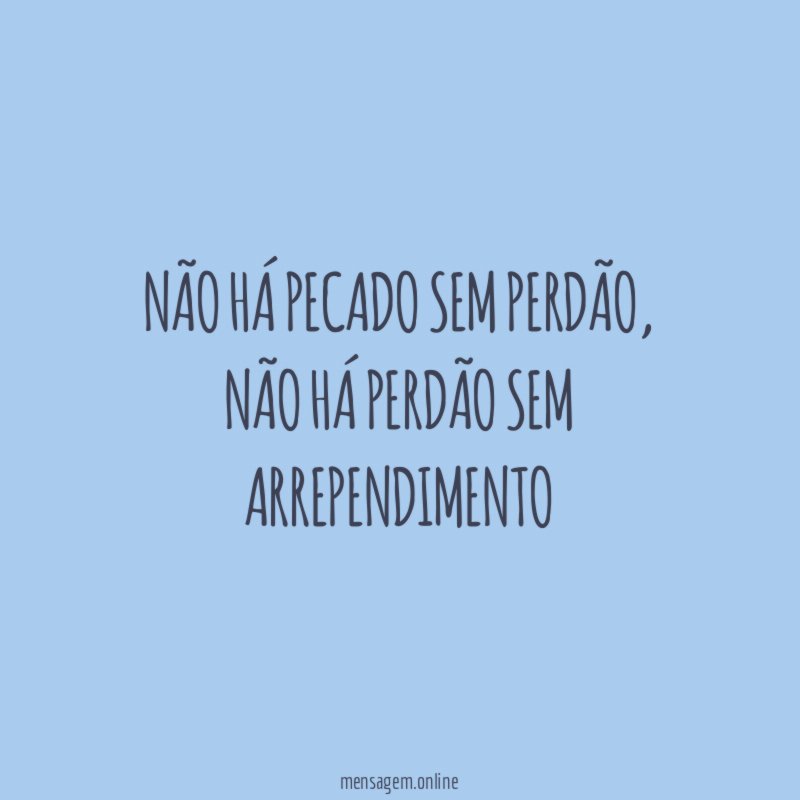 Não há pecado sem perdão