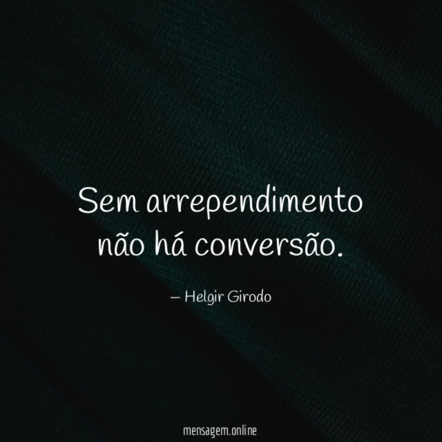 Sem arrependimento não há conversão
