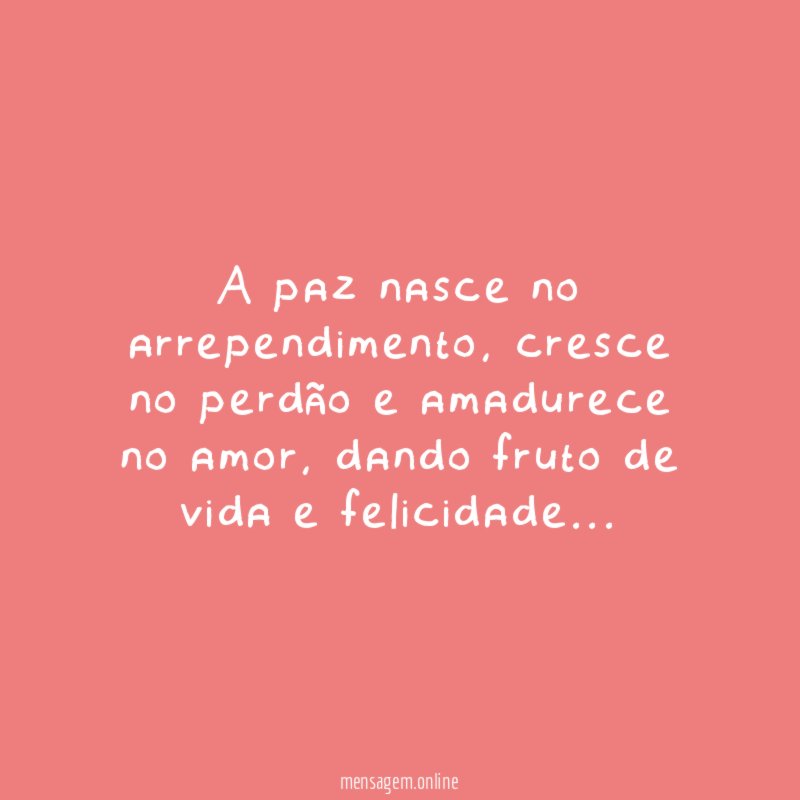 A paz nasce no arrependimento