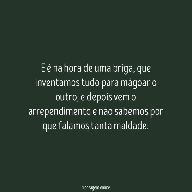 E é na hora de uma briga