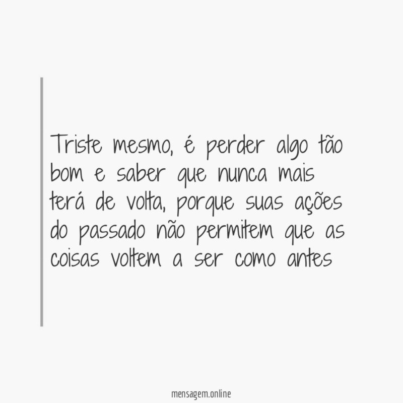 Triste mesmo