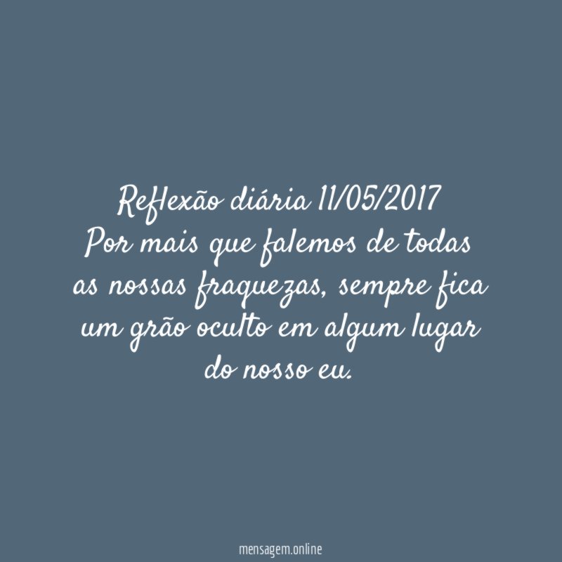 Reflexão diária 11/05/2017