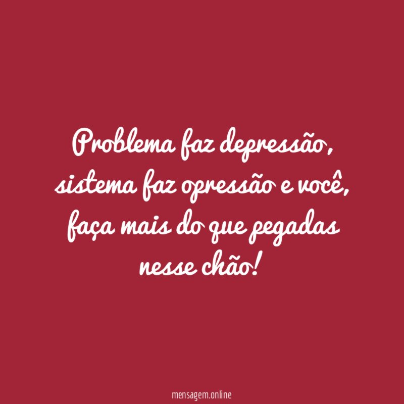 Problema faz depressão