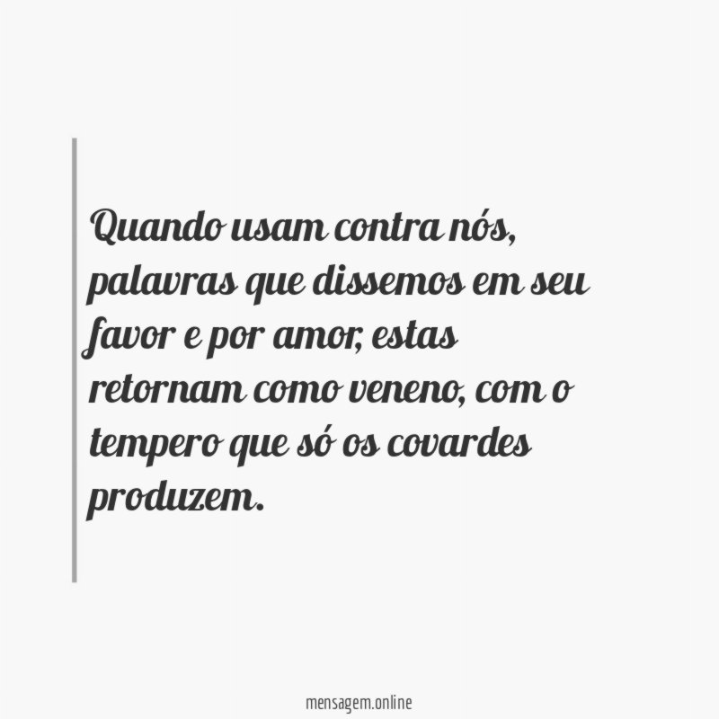 Quando usam contra nós