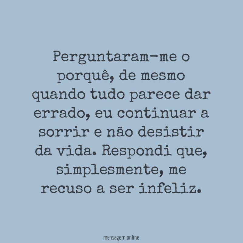 Perguntaram-me o porquê