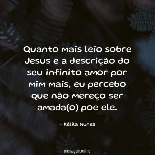 Quanto mais leio sobre Jesus e a descrição