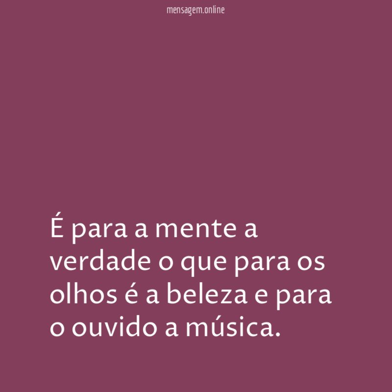 É para a mente a verdade o que