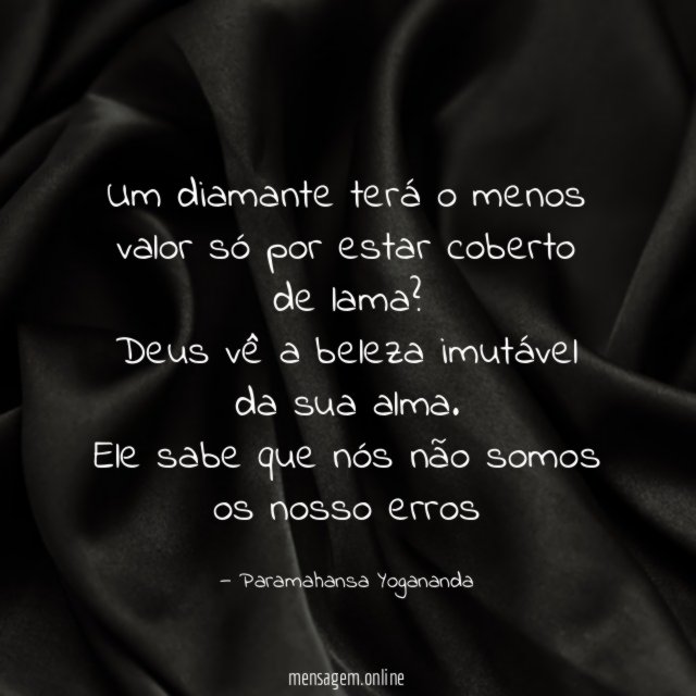 Um diamante terá o menos valor só por estar coberto de lama