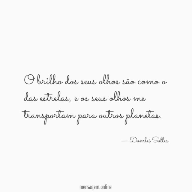 O brilho dos seus olhos são como o das estrelas