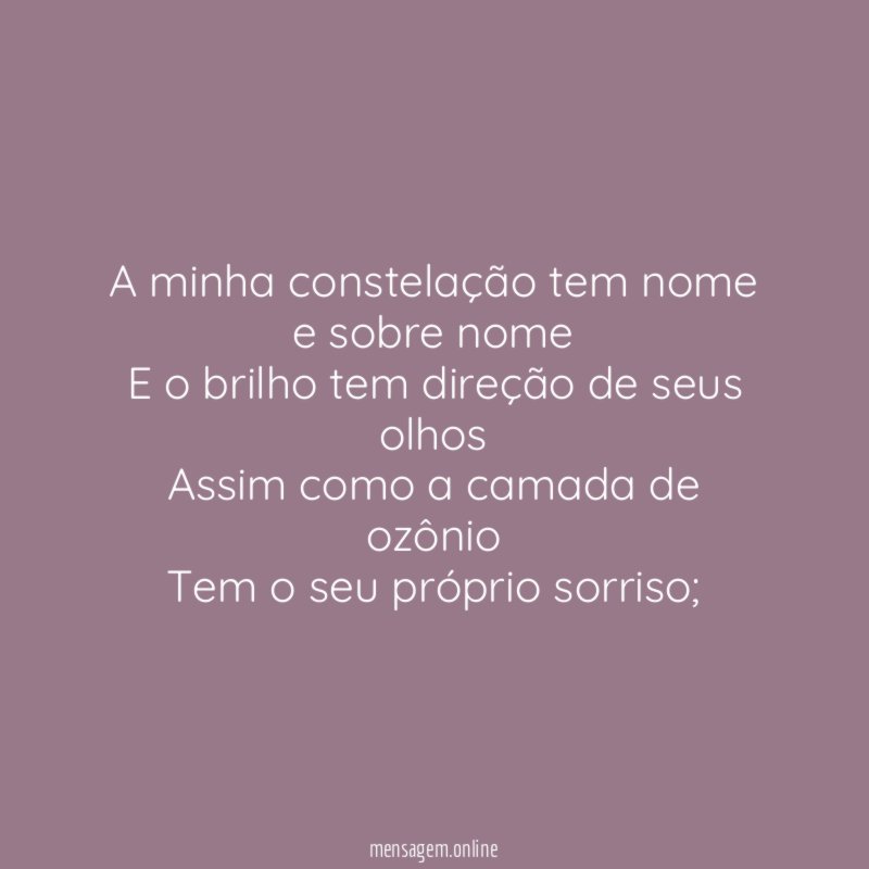 A minha constelação tem nome e sobre nome E
