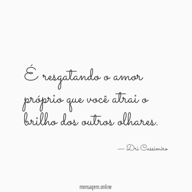 É resgatando o amor próprio que você atrai