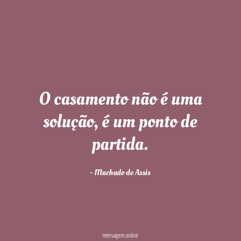 O casamento não é uma solução