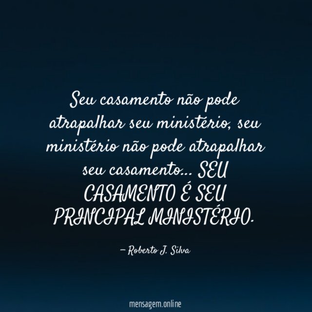 Seu casamento não pode atrapalhar seu ministério