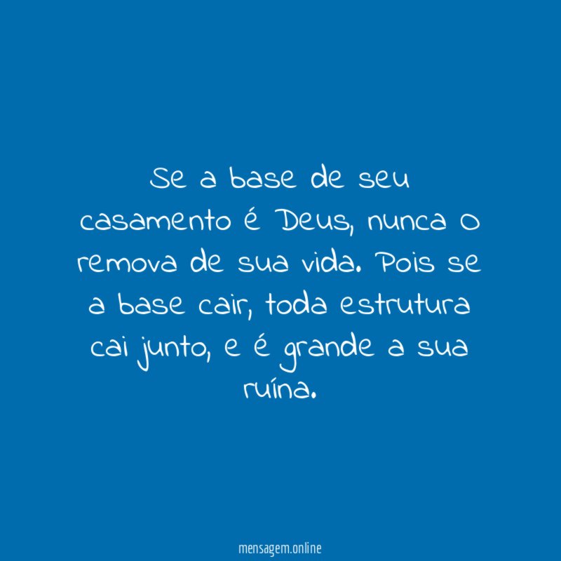 Se a base de seu casamento é Deus
