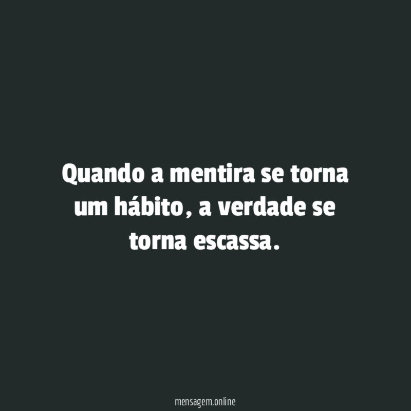 Quando a mentira se torna um hábito