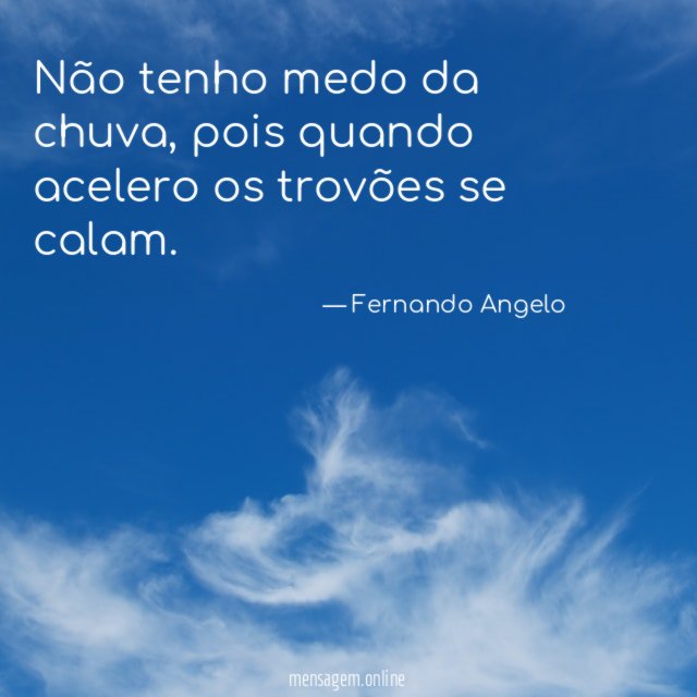 Não tenho medo da chuva