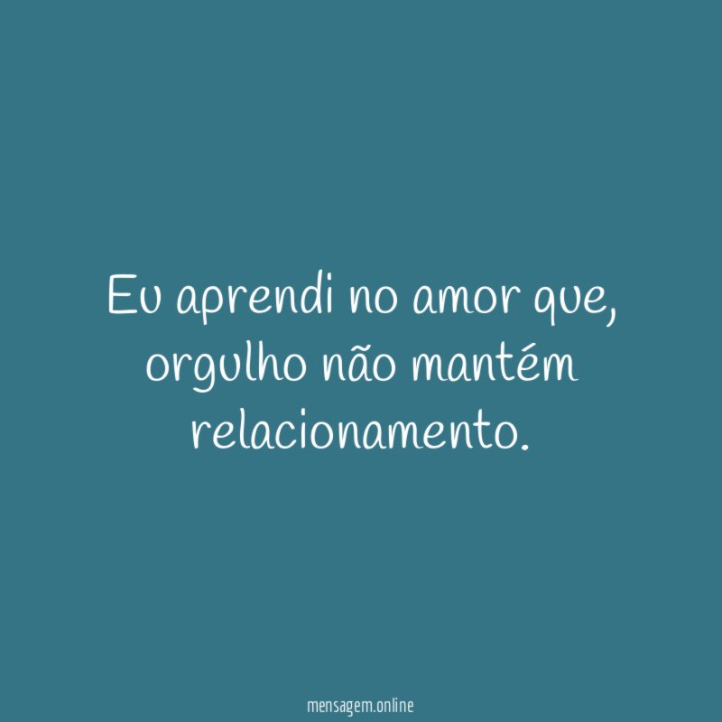Eu aprendi no amor que