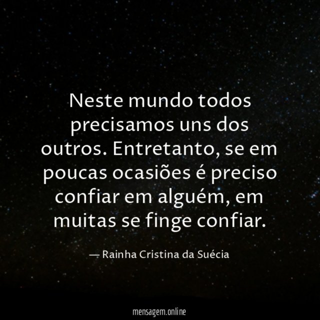 Neste mundo todos precisamos uns dos outros