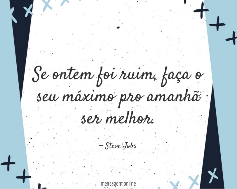 Se ontem foi ruim