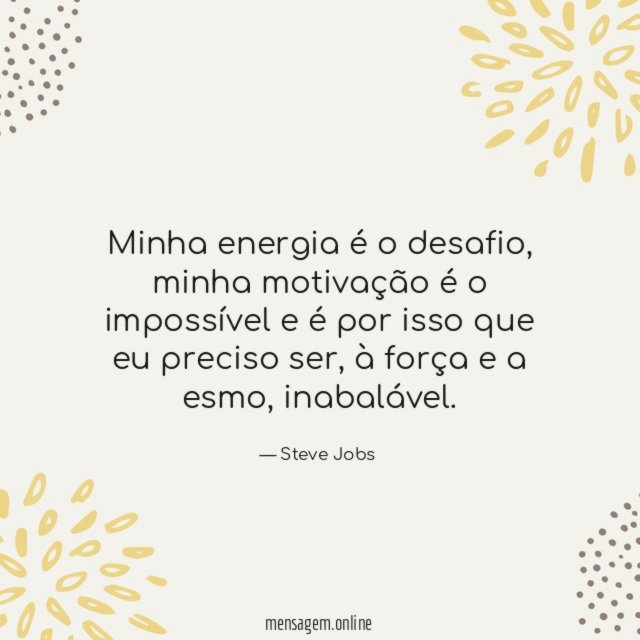Minha energia é o desafio