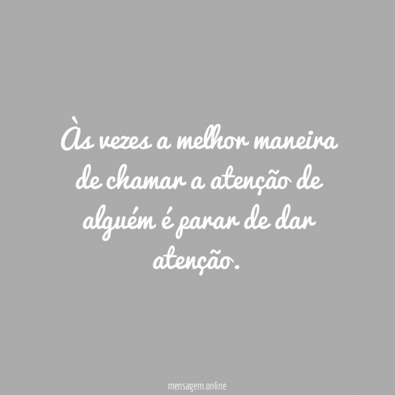 Às vezes a melhor maneira de chamar a
