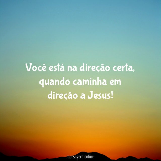 Você está na direção certa