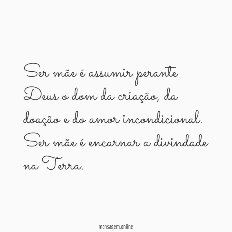 Ser mãe é assumir perante Deus o dom da criação