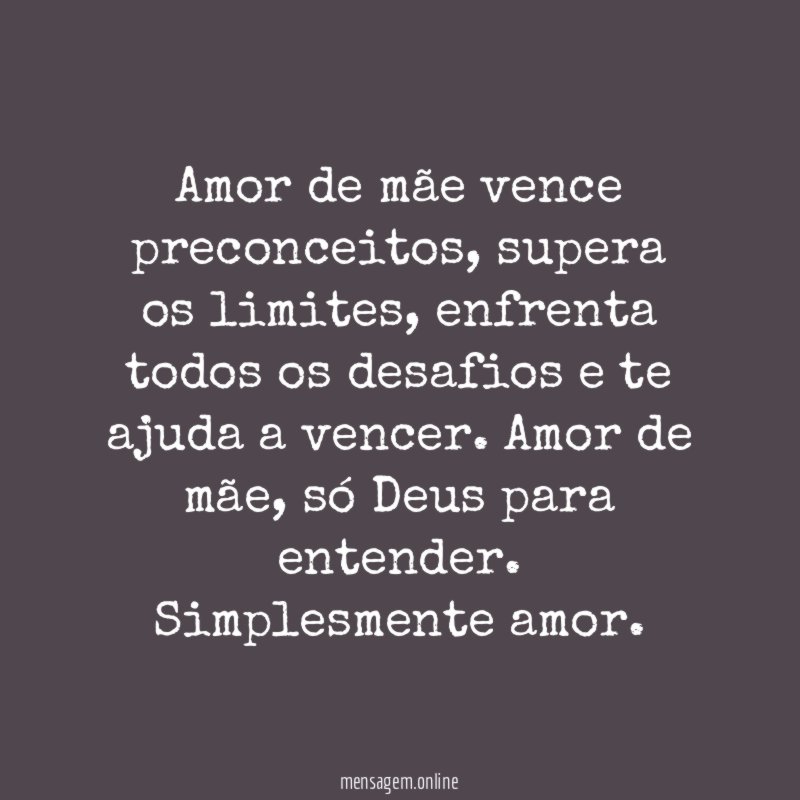 Amor de mãe vence preconceitos