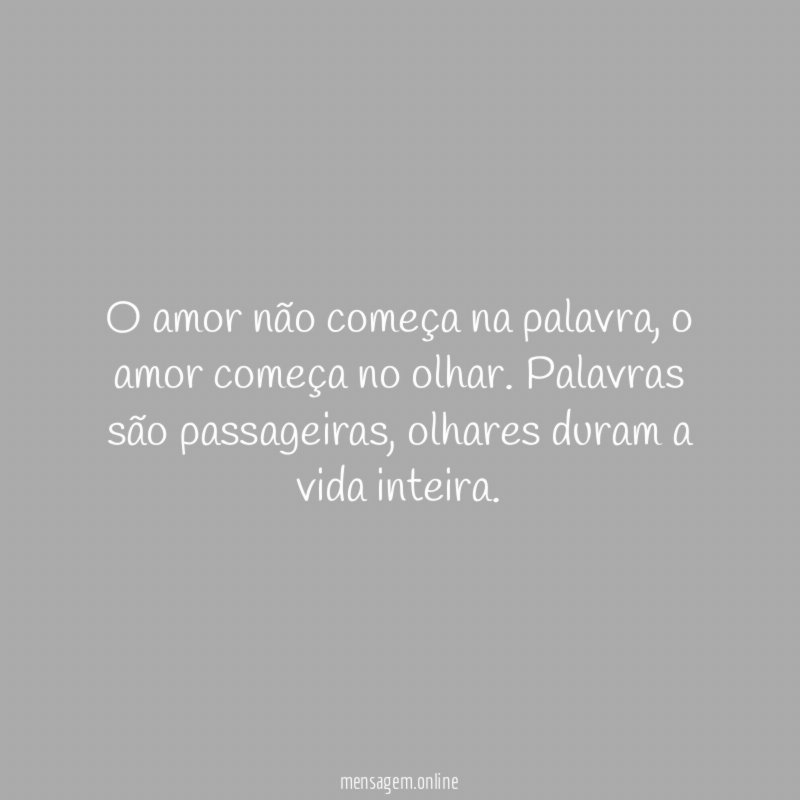O amor não começa na palavra