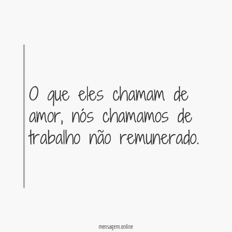 O que eles chamam de amor