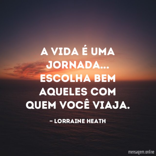 A vida é uma jornada