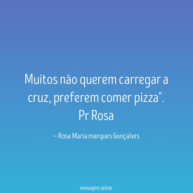 Muitos não querem carregar a cruz