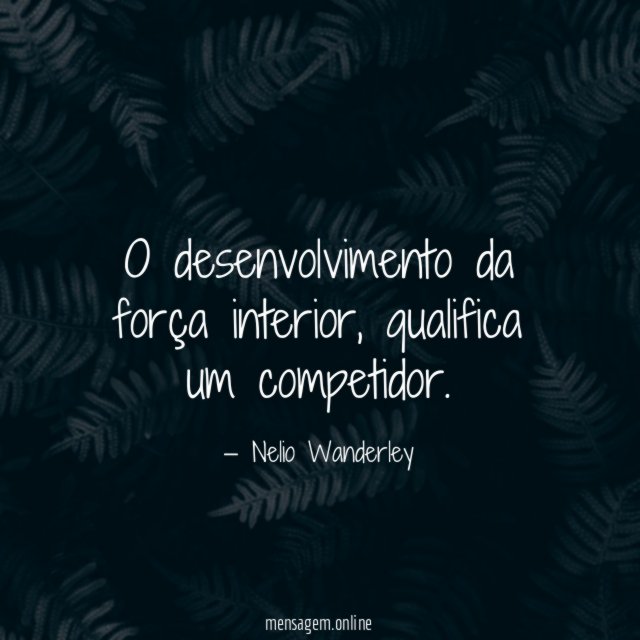O desenvolvimento da força interior