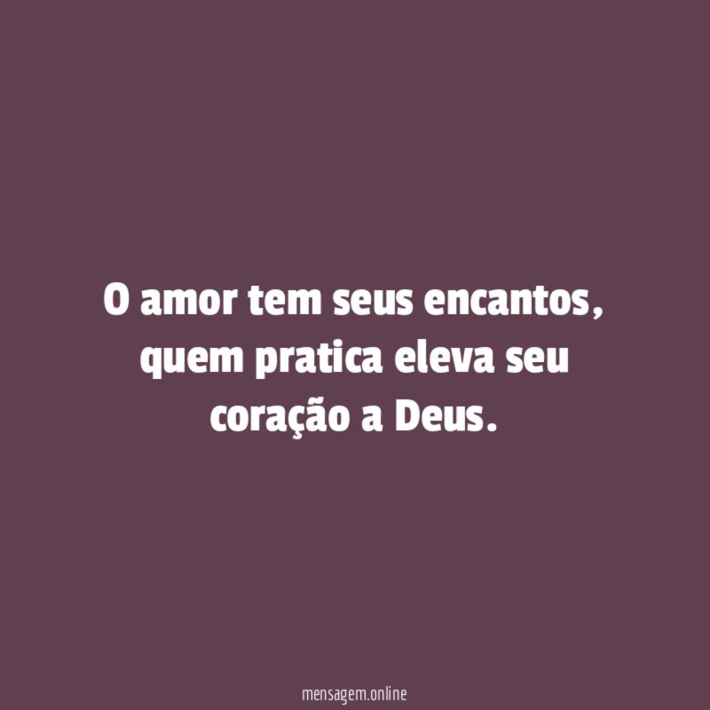 O amor tem seus encantos
