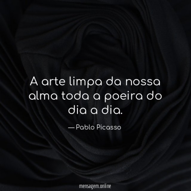 A arte limpa da nossa alma toda a