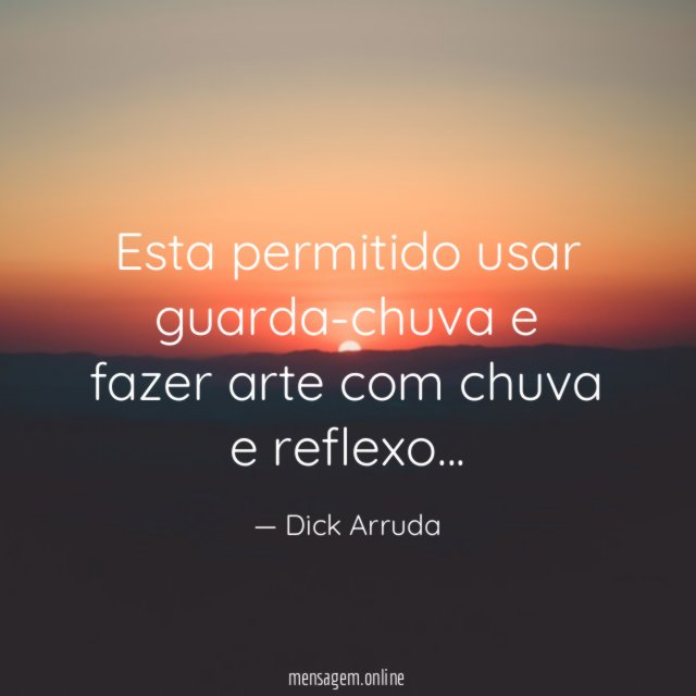 Esta permitido usar guarda-chuva e fazer arte com chuva e reflexo