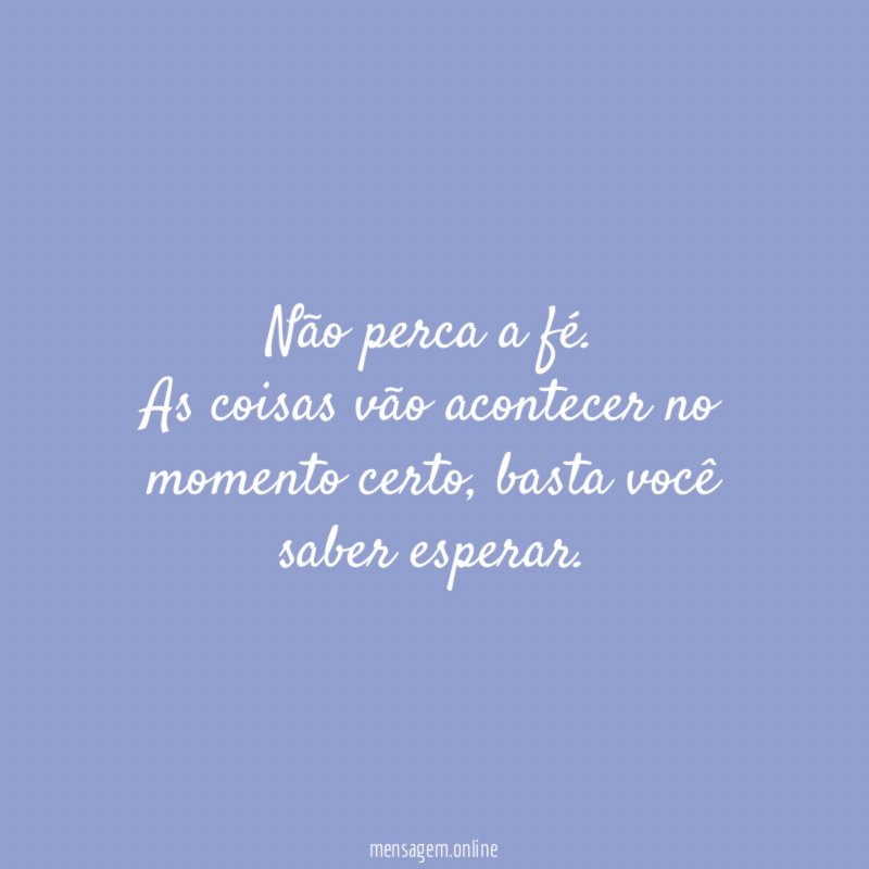 Não perca a fé