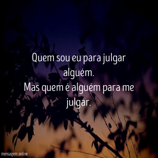 Quem sou eu para julgar alguém
